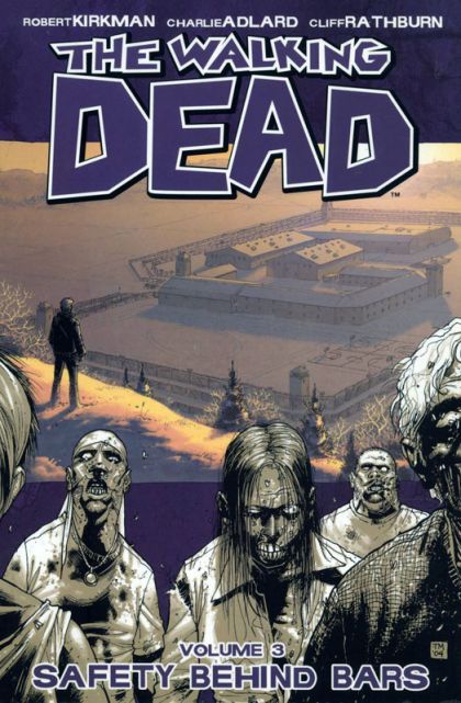 2005 - The Walking Dead TP #3 Var. C - Safety Behind Bars - M - ENG 1