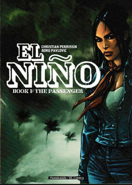 2003 - El Nino (Humanoids Publishing) #1 - The Passenger - M - PRE-ORDER 1