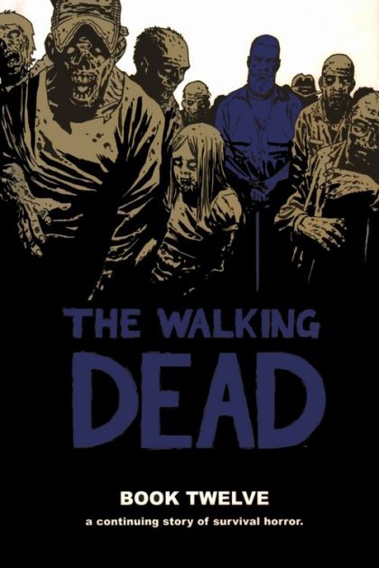 2015 - The Walking Dead HC #12 - The Walking Dead - M - ENG 1