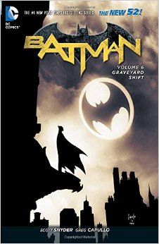 2015 - Batman, Vol. 2 HC / TP #6 - Vol. 6: Graveyard Shift - M - ENG - PRE-ORDER 1