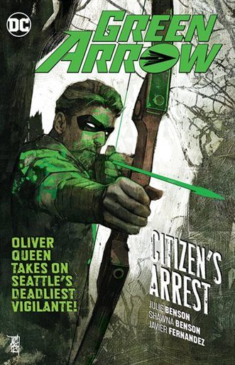2019 - Green Arrow, Vol. 6 HC / TP #7 - Citizen's Arrest - M - ENG - PRE-ORDER 1
