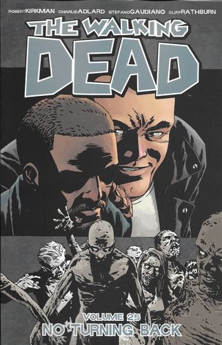 2016 - The Walking Dead TP #25 - No Turning Back - M - ENG 1