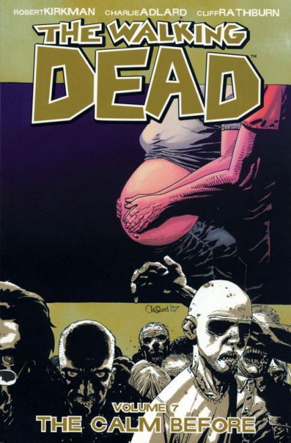 2007 - The Walking Dead TP #7 Var. C - The Calm Before - M - ENG 1