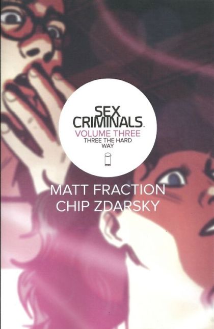 2016 - Sex Criminals HC / TP #3 - Three the hard way - M - ENG - PRE-ORDER 1