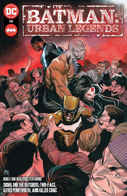 2022 - Batman: Urban Legends #19 Var. A - The Signal and the Outsiders, Part 2 / Tiny Hands in the Dark / Call It / The Pennyworth Files, Chapter Two - On the Hook / Leather Bound - M - ENG - PRE-ORDER 1