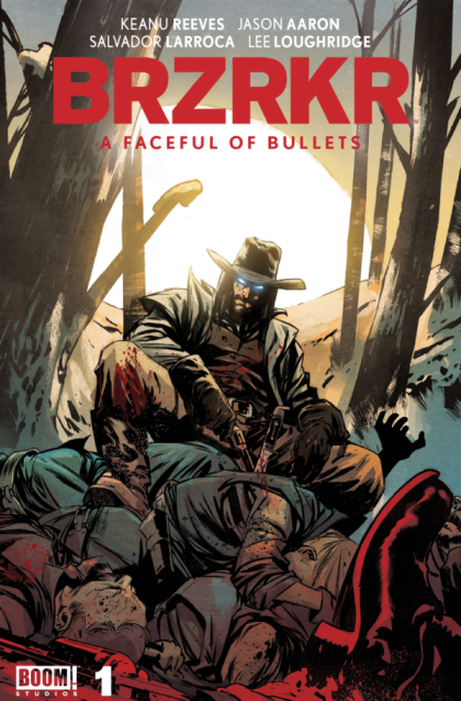 2024 - BRZRKR: A Faceful of Bullets #1 Var. A - M - ENG - PRE-ORDER 1