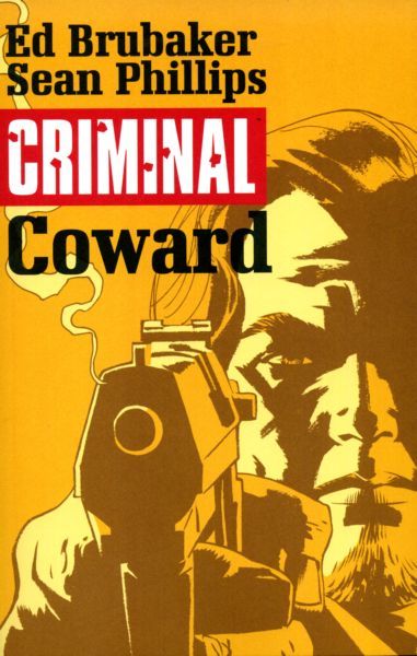2015 - Criminal (Image Comics) TP #1 Var. A - Coward - M - ENG 1