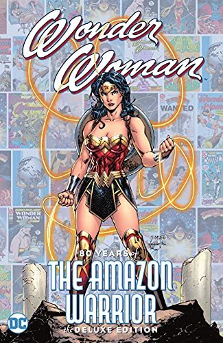 2021 - Wonder Woman: 80 Years Of The Amazon Warrior - The Deluxe Edition Var. B - M - ENG - PRE-ORDER 1