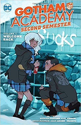 2017 - Gotham Academy: Second Semester HC / TP #1 - M - ENG - PRE-ORDER 1