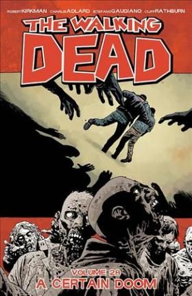 2017 - The Walking Dead TP #28 - A Certain Doom - M - ENG 1