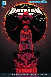 2013 - Batman and Robin, Vol. 2 HC / TP #2 - Pearl - M - ENG - PRE-ORDER 1