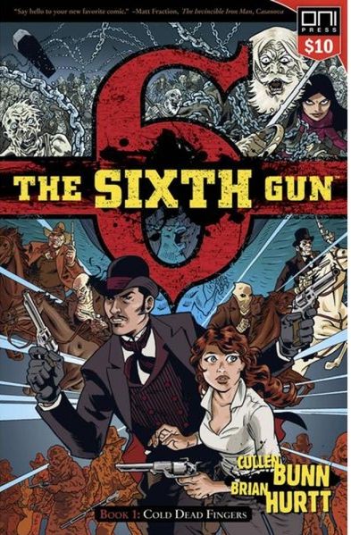 2017 - The Sixth Gun Var. TP-1B - Cold Dead Fingers - M - ENG 1