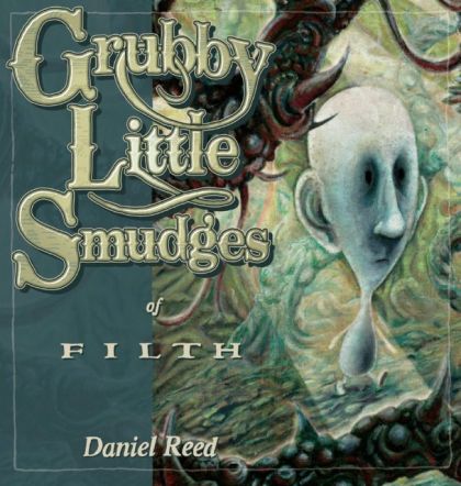 2014 - Grubby Little Smudges Of Filth - M - ENG - PRE-ORDER 1
