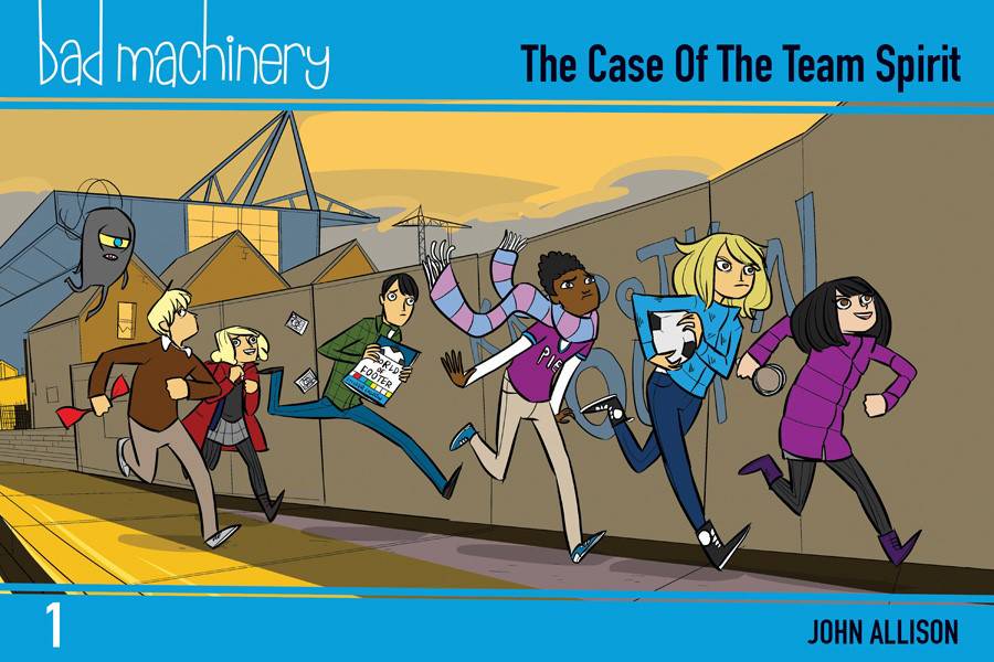 2017 - Bad Machinery: The Case of the Team Spirit #1 - M - ENG - PRE-ORDER 1