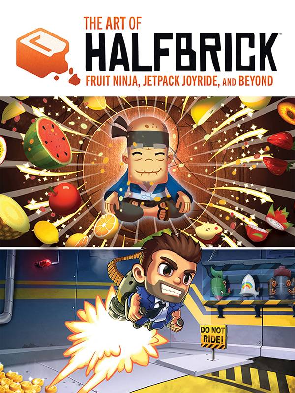 2018 - The Art of Halfbrick Fruit Ninja, Jetpack Joyride and Beyond - M - ENG - PRE-ORDER 1