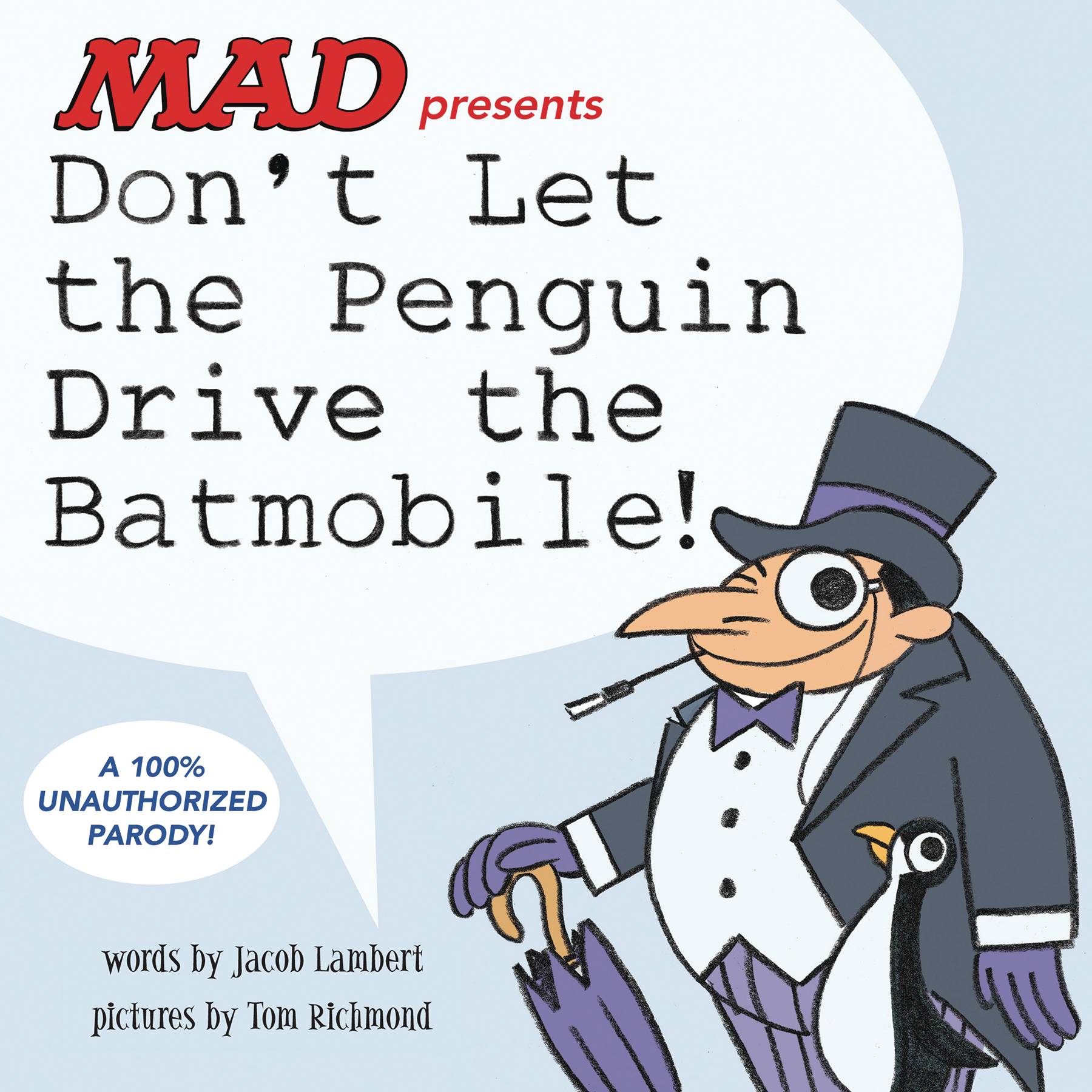 2018 - Dont Let The Penguin Drive The Batmobile - M - ENG - PRE-ORDER 1
