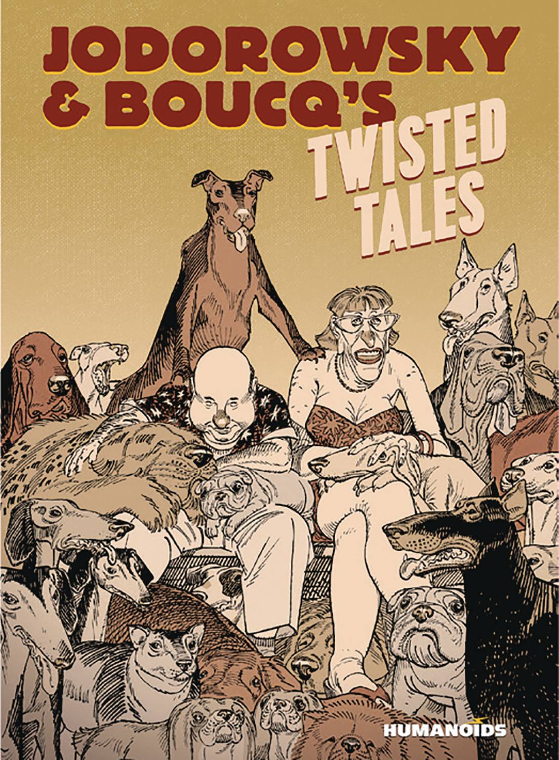 2019 - Jodorowsky & Boucqs Twisted Tales TP - M - ENG - PRE-ORDER 1
