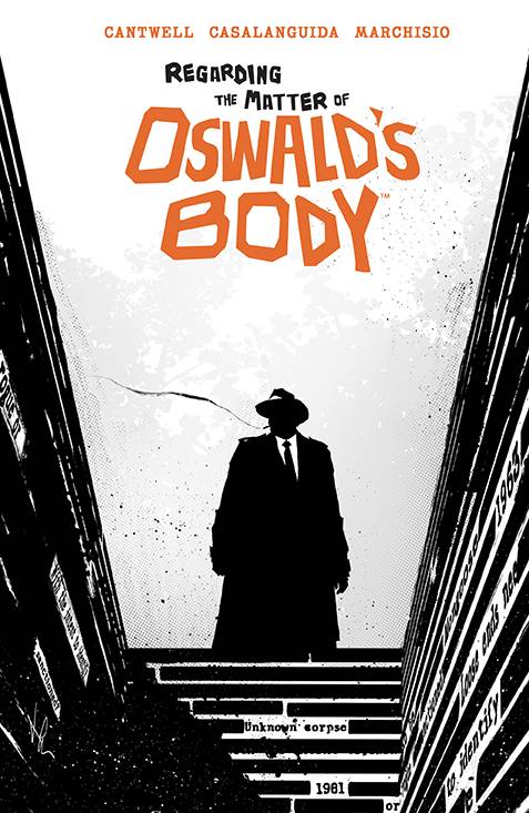 2022 - Regarding The Matter Of Oswald's Body TP - M - ENG - PRE-ORDER 1