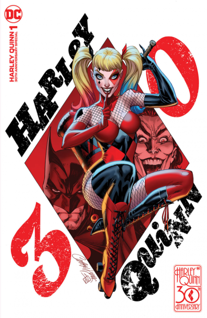 2022 - Harley Quinn: 30th Anniversary Special #1 Var. B - Uncommon Bonds; Cease and Decease; Submissive; How to Train Your Hyena; Criminal Sanity; Siren Soiree; A Legend is Born; The Last Harley Story; Troop Harley Quinn; Harley’s World - M - ENG 1