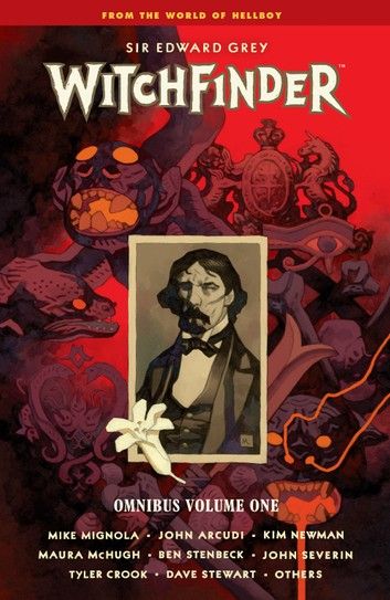 2019 - Witchfinder Omnibus HC / TP #1 - Sir Edward Grey :Witchfinder, Volume One - M - ENG - PRE-ORDER 1