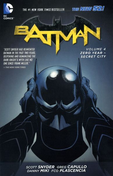 2014 - Batman, Vol. 2 HC / TP #4 - Vol. 4: Zero Year - Secret City - M - ENG - PRE-ORDER 1