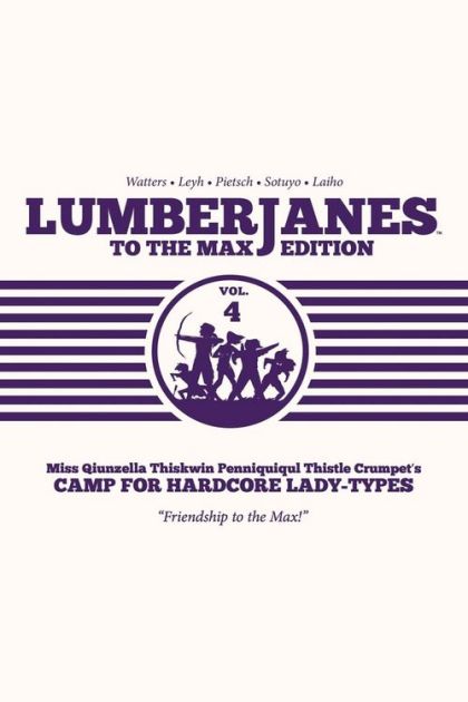 2018 - Lumberjanes To The Max Edition HC #4 - Lumberjanes, Volume 4 - M - ENG - PRE-ORDER 1