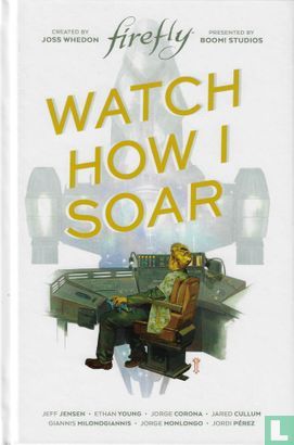 2020 - Firefly Watch How I Soar Original Gn HC - M - ENG - PRE-ORDER 1