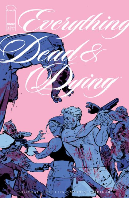 2025 - Everything Dead & Dying #4 Var. B - M - ENG 1
