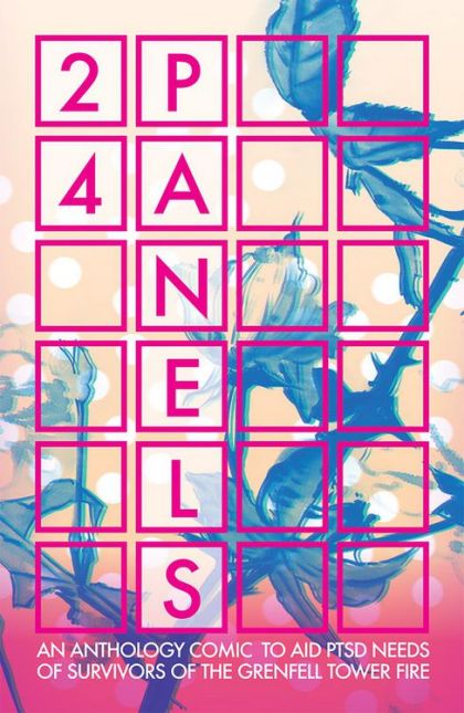 2018 - 24 Panels TP - 24 Panels: An anthology comic to aid PTSD needs of survivors of the Grenfell Tower Fire - M - ENG - PRE-ORDER 1