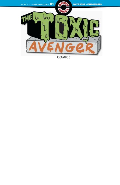 2025 - The Toxic Avenger Comics #1 Var. C - M - ENG - PRE-ORDER 1