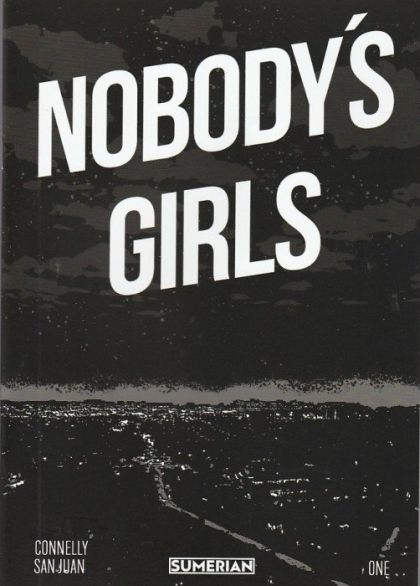 2022 - Sumerian Comics - ON DEMAND - Nobody's Girls #1 Var. D - M - Eng 1