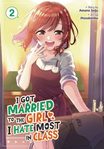 2025 - I Got Married To The Girl I Hate Most in Class #2 - ENEMIES TO MARRIED—AND A SUDDEN LOVE TRIANGLE! - M - ENG - PRE-ORDER 1
