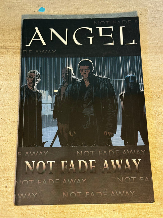 2009 - IDW Publishing - Angel: Not Fade Away # Var. TP - NM+ - Eng 1