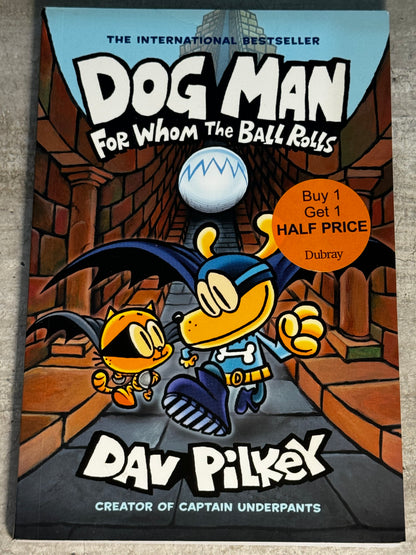 2019 - Graphix - Dog Man - For Whom The Ball Rolls #7 - NM+ - Eng 1