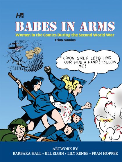 2017 - Babes In Arms: Women in the Comics During the Second World War - M - ENG - PRE-ORDER 1