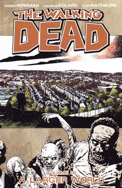 2012 - The Walking Dead #16 Var. A - A Larger World - M - ENG - PRE-ORDER 1