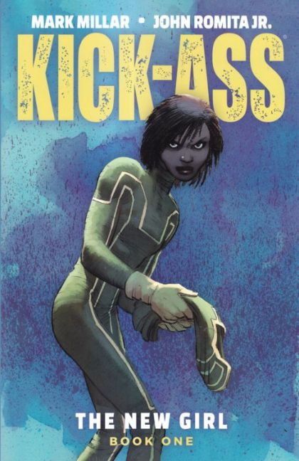 2018 - Kick-Ass, Vol. 4 TP #1 - The New Girl, Book One - M - ENG - PRE-ORDER 1