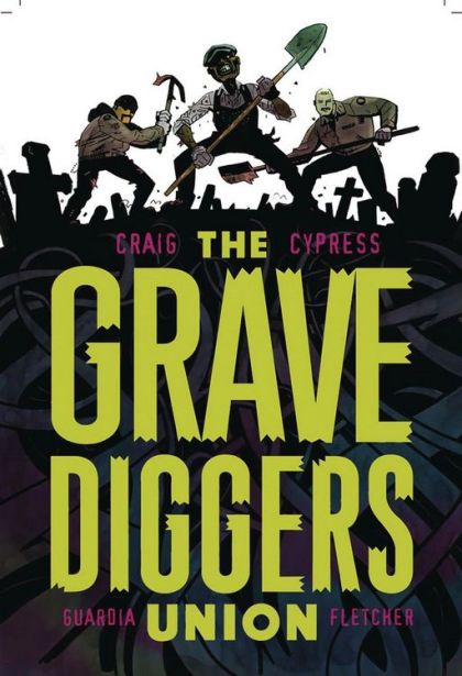 2018 - The Gravediggers Union TP #1 - M - ENG - PRE-ORDER 1