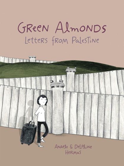 2018 - Green Almonds Letters From Palestine - M - ENG - PRE-ORDER 1