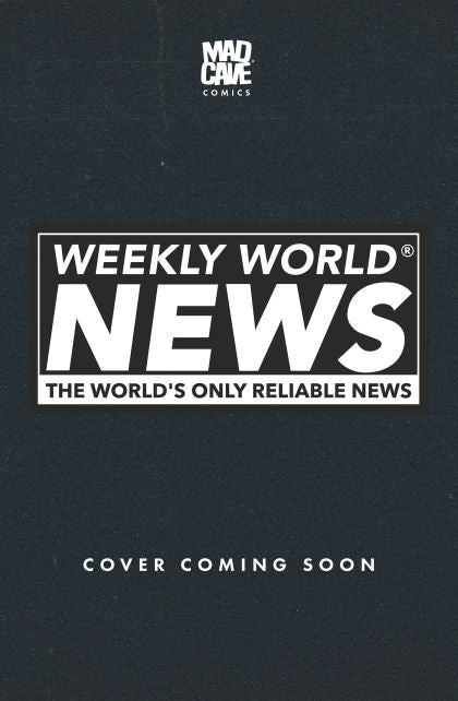 Weekly World News #1 (Of 6) Cvr D Maria Wolf Var - M - ENG - PROMO 1