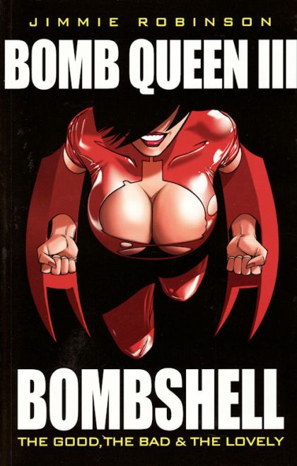 2008 - Bomb Queen TP #3 - Bombshell - The Good, The Bad & The Lovely - M - ENG - PRE-ORDER 1