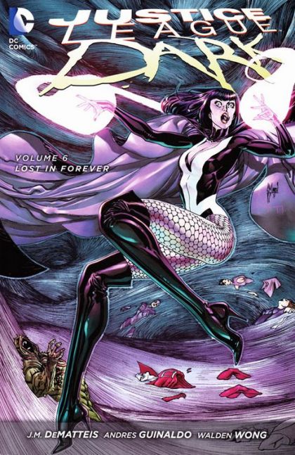 2015 - Justice League Dark HC / TP #6 - Lost In Forever - M - ENG - PRE-ORDER 1