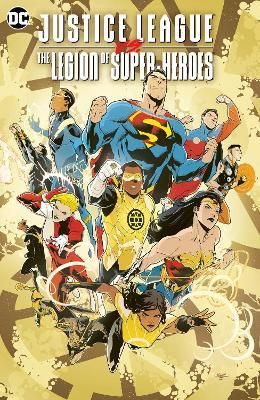 2022 - Justice League Vs. The Legion of Super-Heroes, Vol. 1 (2022) TP #1 - M - ENG - PRE-ORDER 1