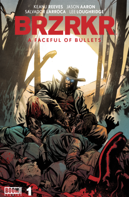 2024 - Boom! Studios - ON DEMAND - BRZRKR: A Faceful of Bullets #1 Var. A - M - Eng 1