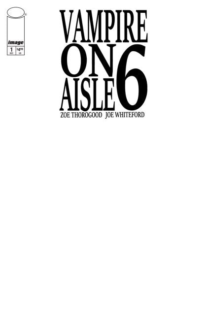 Vampire On Aisle 6 #1 (Of 3) Cvr D Blank Sketch Var - M - ENG - PROMO 1