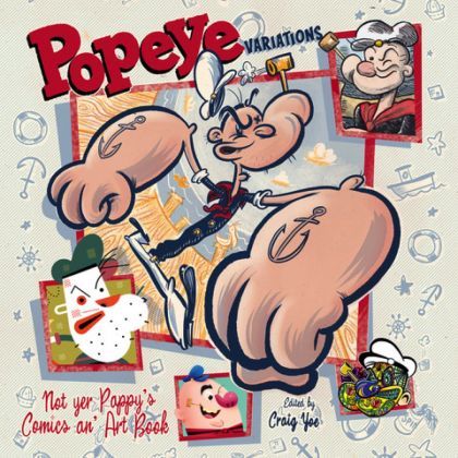 2023 - Popeye Variants Not Your Pappys Comics & Art Book - M - ENG - PRE-ORDER 1