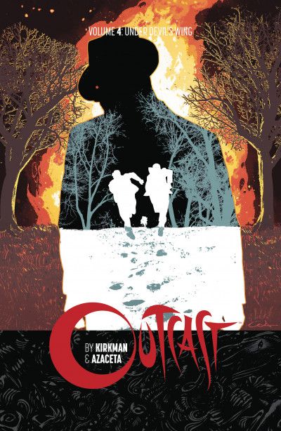 2017 - Outcast by Kirkman & Azaceta HC / TP #4 - Under Devil´s Wing (Outcast By Kirkman & Azaceta #19-24) - M - ENG - PRE-ORDER 1