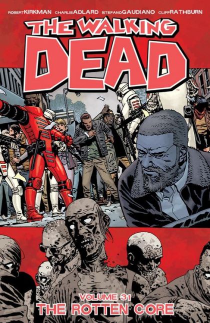 2019 - The Walking Dead TP #31 - The Rotten Core - M - ENG - PRE-ORDER 1