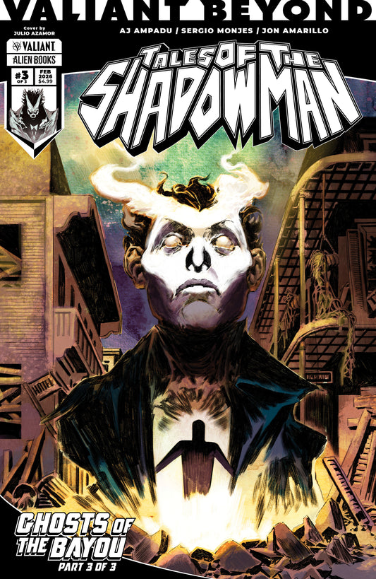 2025 - Valiant Beyond: Tales Of The Shadowman #6 - Ghosts Of The Bayou #3 Cvr B Julio Azamor Var - M - ENG 1