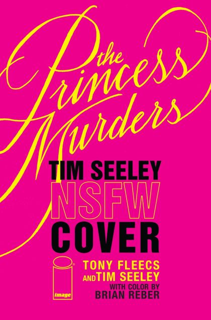 The Princess Murders #1 Cvr F Tony Fleecs & Tim Seeley Nsfw Polybagged Var - M - ENG - PROMO 1